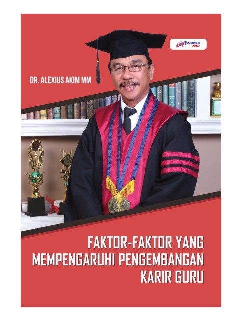 Faktor-Faktor Yang Mempengaruhi Perkembangan Karir Guru